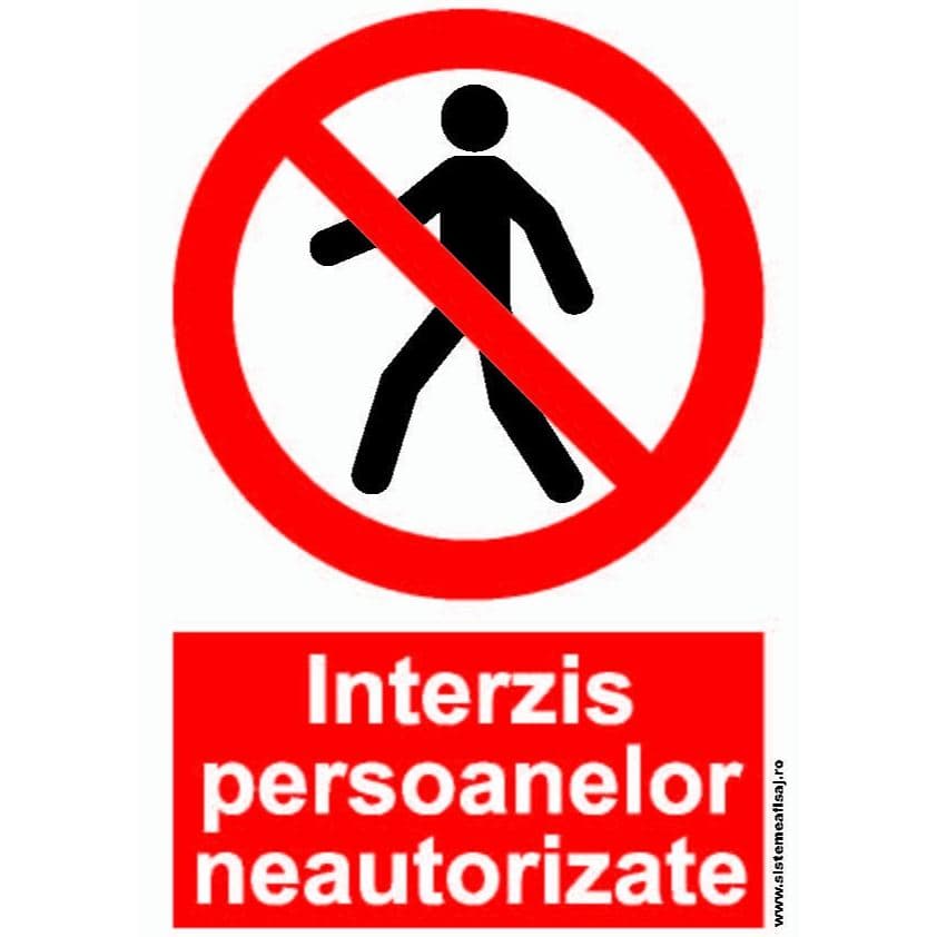 Semn Indicator Interzis Persoanelor Neautorizate Progresul montaj inclus