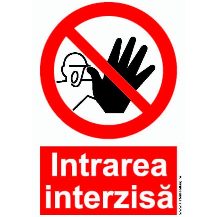 Semn Indicator Intrare Interzisa