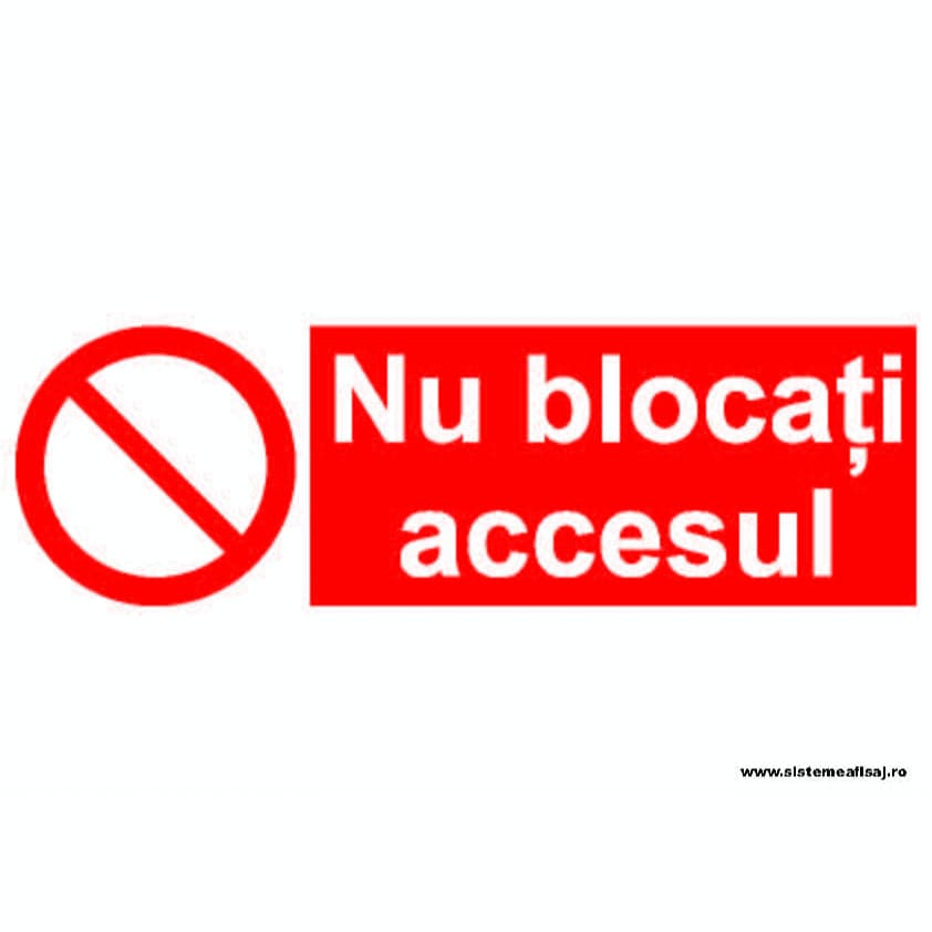 Semn Indicator Nu Blocati Accesul