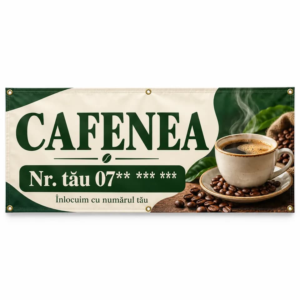 Banner cafenea cu numărul tău
