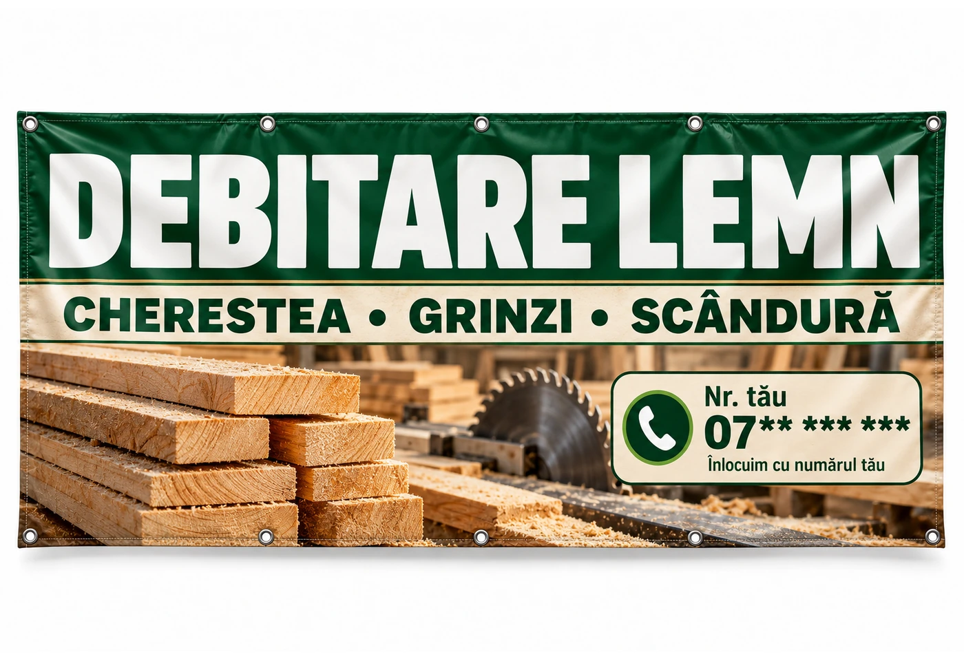 Banner atelier de debitare a lemnului cu numărul tău